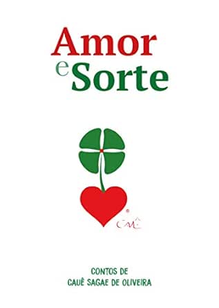 Livro Amor e Sorte — Cauê Sagae